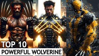 Top 10 Most Powerful Versions of Wolverine  BNN Review