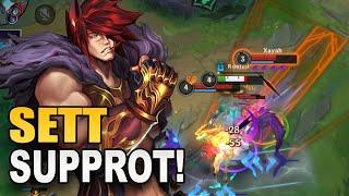 BETTER SUPPORT THAN A REAL SUPPORT   Sett Support Gameplay