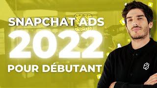 Snapchat Ads 2022 pour débutants - Comment créer des publicités Snapchat ? GUIDE COMPLET