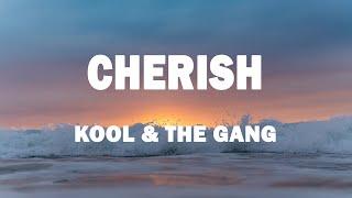 Kool & the Gang - Cherish Lyrics