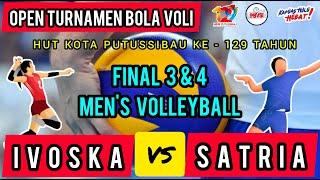 LIVE - FINAL 3-4 Mens Volleyball ‼️ IVOSKA 0-3 SATRIA