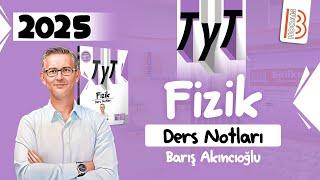 1TYT Fizik - Fizik Bilimine Giriş 1 - Barış AKINCIOĞLU - 2025