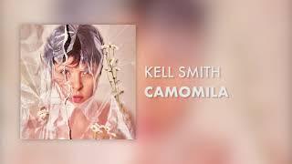 Kell Smith - Camomila Áudio Oficial