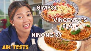 Abi Tries the Best Spaghetti Recipes Ninong Ry Chef Tatung Vincenzo’s Plate