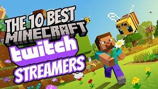 Top 10 best Minecraft Twitch streamers - Must Watch