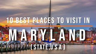 10 Best Places to Visit in Maryland USA  Travel Video  Travel Guide  SKY Travel