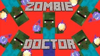 Minecraft - Zombie Doctor