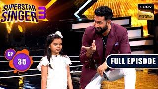 Superstar Singer S3  Namaste 90s  Ep 35  Full Episode  13 Jul 2024