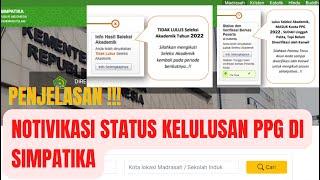 PENJELASAN NOTIFIKASI STATUS KELULUSAN PPG KEMENAG DI SIMPATIKA