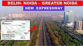 Delhi-Noida-Greater Noida New Expressway To connect Yamuna Exp. & Jewar Airport   Papa Construction