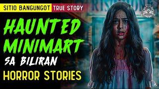Haunted Minimart sa Biliran Horror Stories - Tagalog Horror Stories True Stories