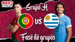 PORTUGAL vs URUGUAY    EN VIVO  NARRACIÓN  QATAR 2022 ️