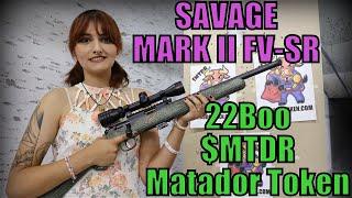 SAVAGE  MARK II  FV-SR GATOR  #SHORTS 2  22Boo shoots  $MTDR Matador Token  BULLSEYE