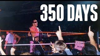 350 DAYS Wrestling Documentary- Starring Bret Hart Superstar Billy Graham and many more.