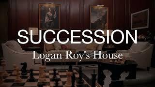 Succession  Music and Ambience  Logan Roys House