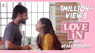 LOVE IN   EPI 03 -FAKE PERIODS    Ft Midhun RG Dhanya  ROM-COM series  Blacksheep studios