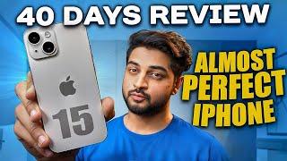 iPhone 15 Review  The Almost Perfect iPhone Ever After 1 Month  Hindi  Mohit Balani