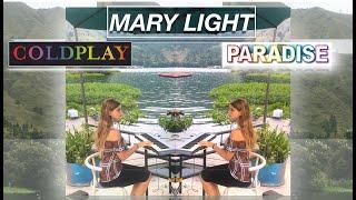 COLDPLAY - PARADISE  Lake TOBA piano cover by Mary Light