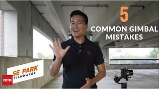 ZHIYUN TUTORIALS  5 Common GIMBAL MISTAKES You Could Be Making