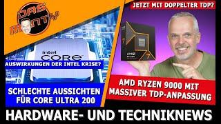 AMD Ryzen 9000 massive TDP-Erhöhung  Intel Krise negativ für Core Ultra 200?  AMD FSR 3.1 Spiele