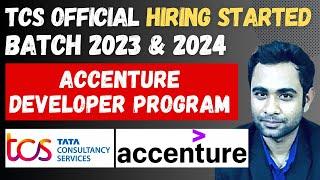 TCS Official HIRING  Batch 2023-2024  Accenture Developer Program