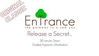  Releasing a Secret ► Release hidden pain ⭐ EnTrance Hypnosis Guided Meditation.