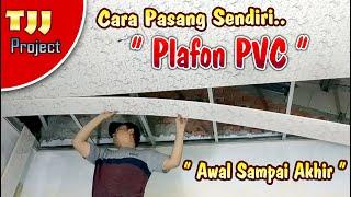 Cara pasang sendiri Plafon PVC  ELITE PVC PLAFON