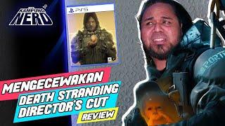 Death Stranding Directors Cut PS5 Review - Edisi Lengkap Yang Mengecewakan