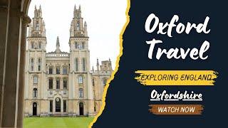 Why Oxford Should Be Your Next Travel Destination