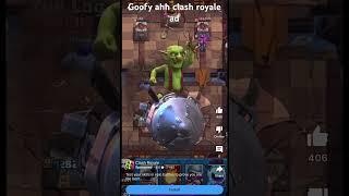 Goofy ahh clash royale ad #trending #clashmemes #viral #gaming #smallyoutuber #supercell #larry