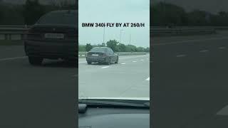 BMW 340i FLY BY AT 260KMH