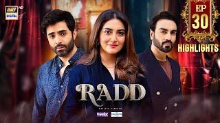 Radd Episode 30 Highlights  Hiba Bukhari  Shehreyar Munawar  ARY Digital