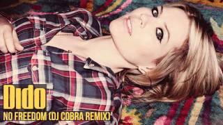 Dido - No Freedom DJ Cobra Remix