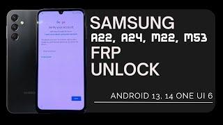 Samsung Galaxy A22 A24 M22 M53  FRP Unlock  2024 NEW One Click FRP Tool Android 13 14