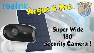 Reolink Argus 4 Pro - The ultra wide 180° Security CCTV camera  REVIEW