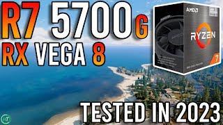 Ryzen 7 5700G + RX Vega 8 - Tested in 2023