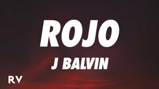 J Balvin - Rojo LetraLyrics