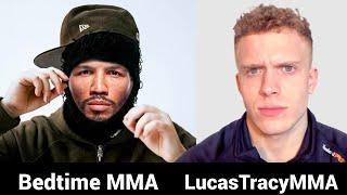 Bedtime MMA vs LucasTracyMMA MMA Live