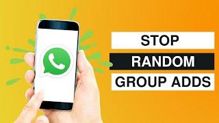 Group Block Stop Unwanted WhatsApp Group Invites Easy Guide