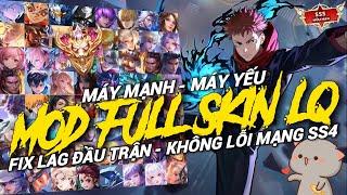 Hướng Dẫn MOD Skin Liên Quân Cho Android & iOS Cập Nhật Mới Nhất SS4 Không Lỗi V6  NT MOBA