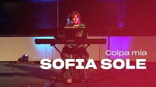 Sofia Sole - Colpa mia Live @ Soundcheck