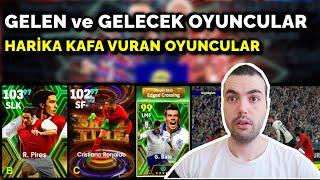 GELEN ve GELECEK OYUNCULARHARİKA KAFA VURAN OYUNCULAR &103 PİRES 102 RONALDO eFootball 2024 Mobile