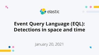 Event Query Language EQL - Overview Usage Importance & Modeling Detections