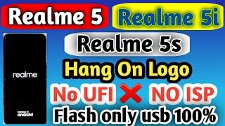 realme 5 hang on logo   realme 5i hang on logo   realme 5s hang on logo No UFI No ISP  Only USB