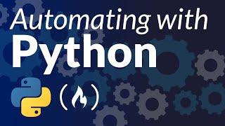 Python Automation Tutorial – How to Automate Tasks for Beginners Full Course