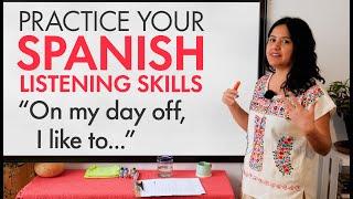 Learn Spanish Comprehension & Listening Practice – WHAT DO YOU FEEL LIKE DOING?