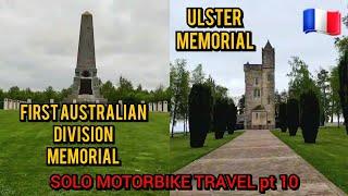 SOLO EUROPE pt 10. The ULSTER MEMORIAL.Helens Tower. First AUSTRALIAN Division Memorial. The SOMME.