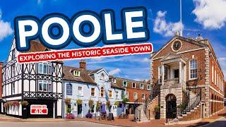 POOLE  Exploring the charming seaside town of Poole Dorset