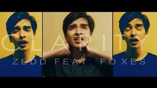 ZEDD FEAT. FOXES - Clarity One Man Acapella COVER