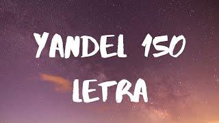 Yandel Feid- Yandel 150 Letra